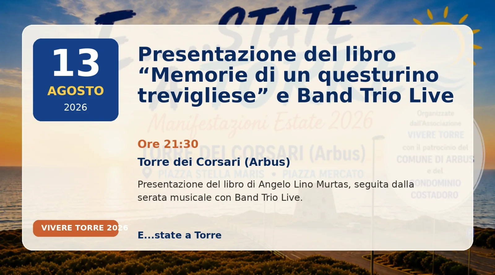 Presentazione del libro “Memorie di un questurino trevigliese” e Band Trio Live - evento a Torre dei Corsari il 13 agosto 2026